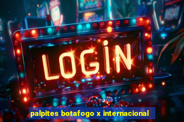 palpites botafogo x internacional
